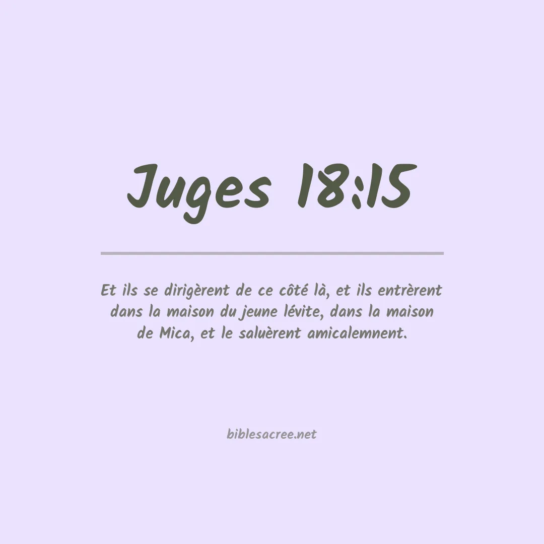 Juges - 18:15
