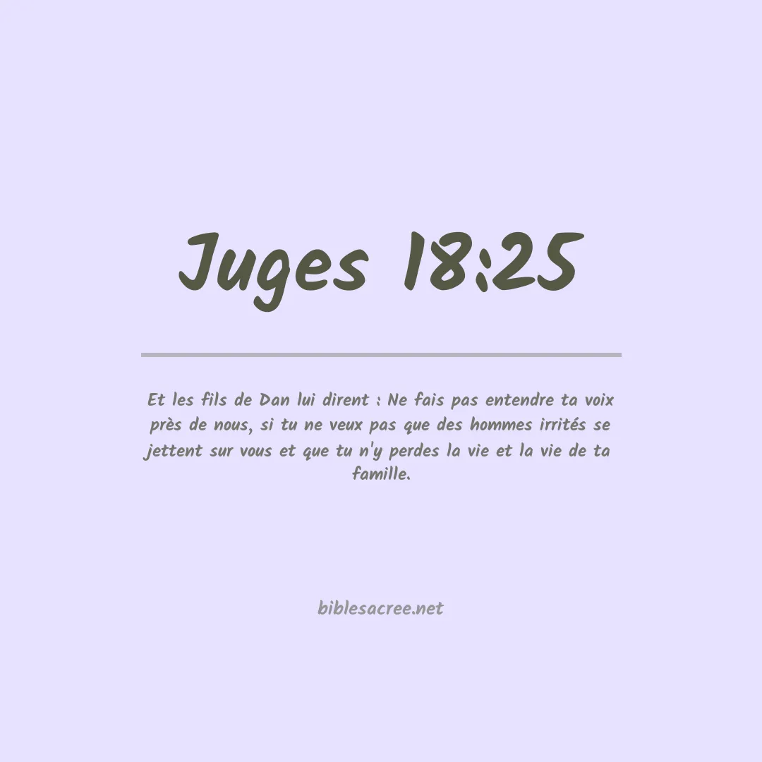 Juges - 18:25
