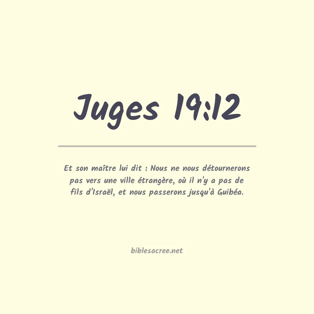 Juges - 19:12