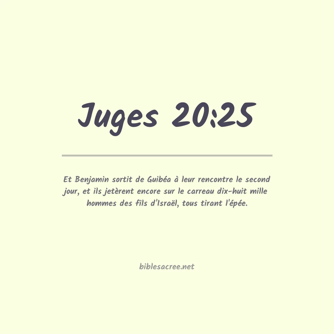Juges - 20:25