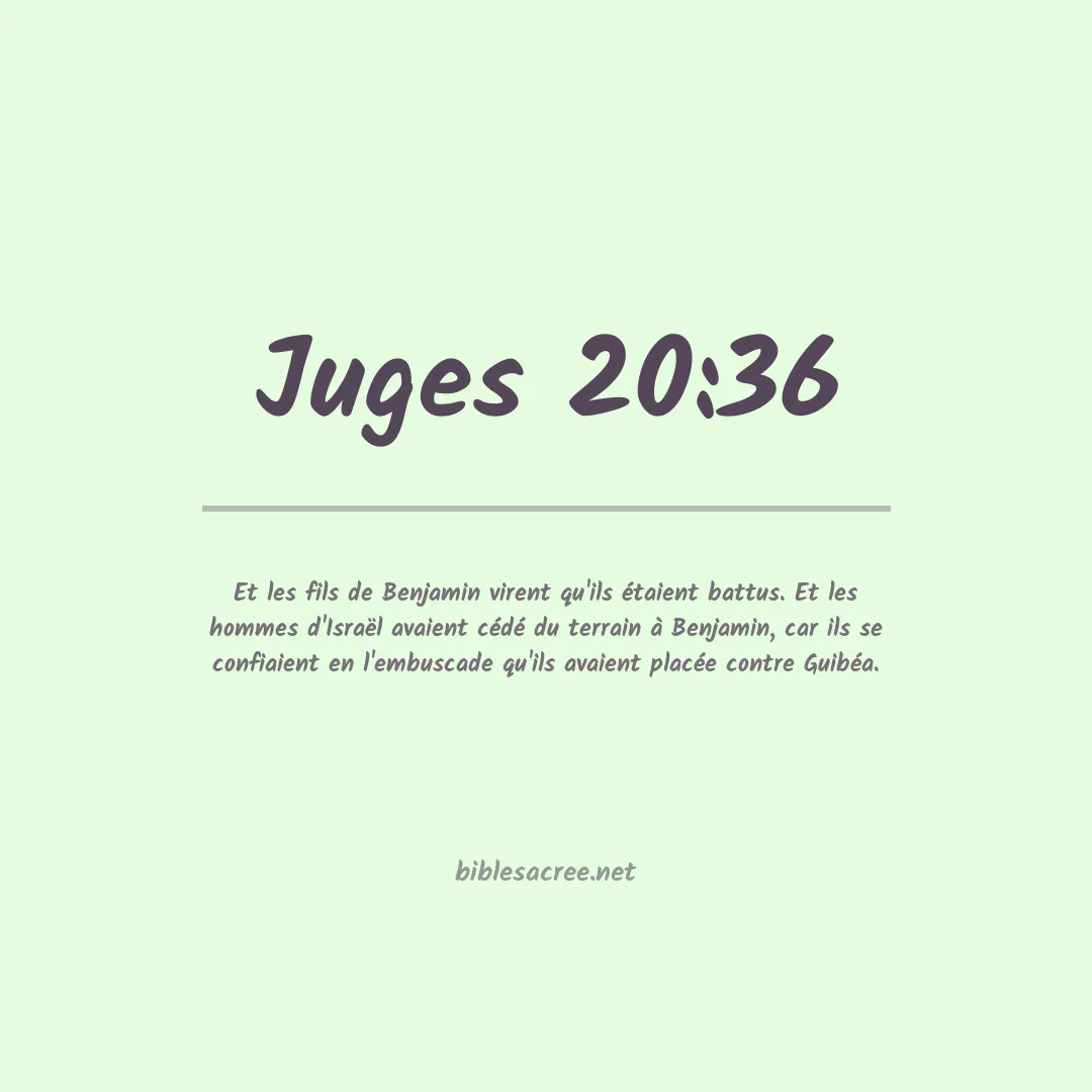 Juges - 20:36