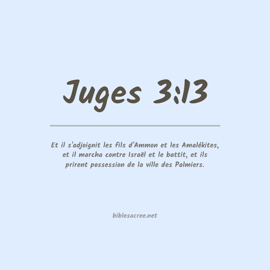 Juges - 3:13