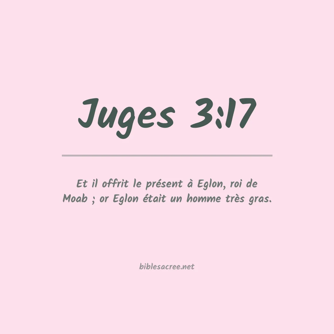 Juges - 3:17