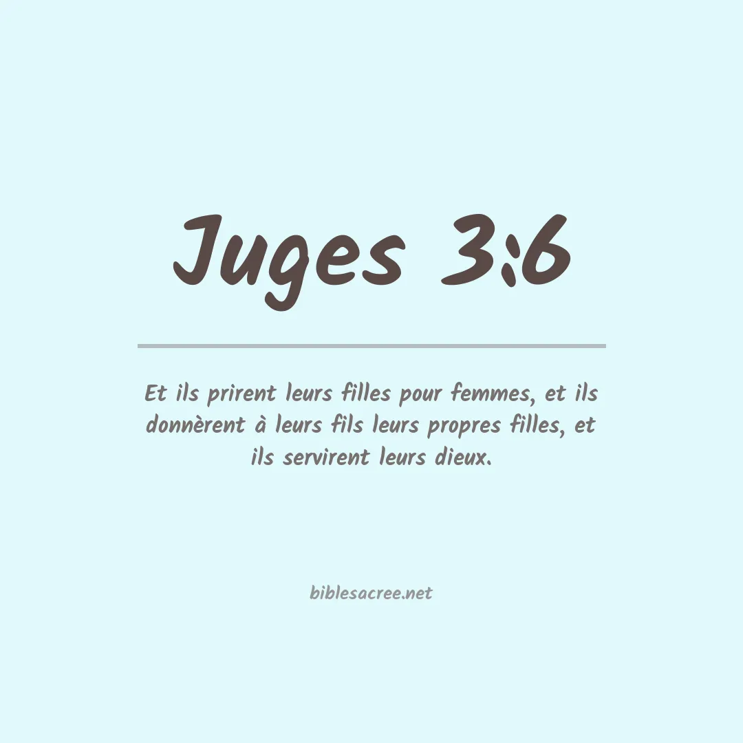Juges - 3:6