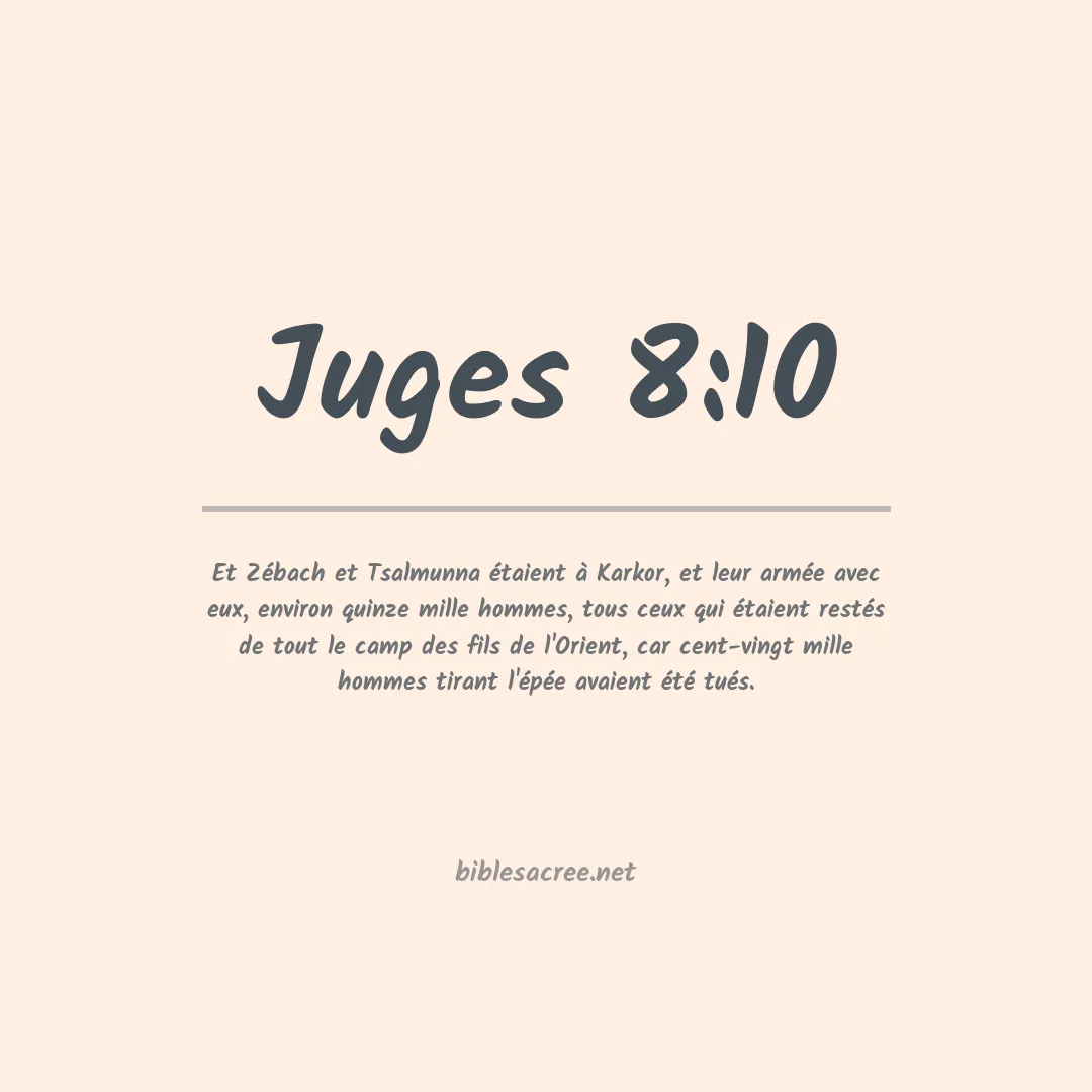 Juges - 8:10