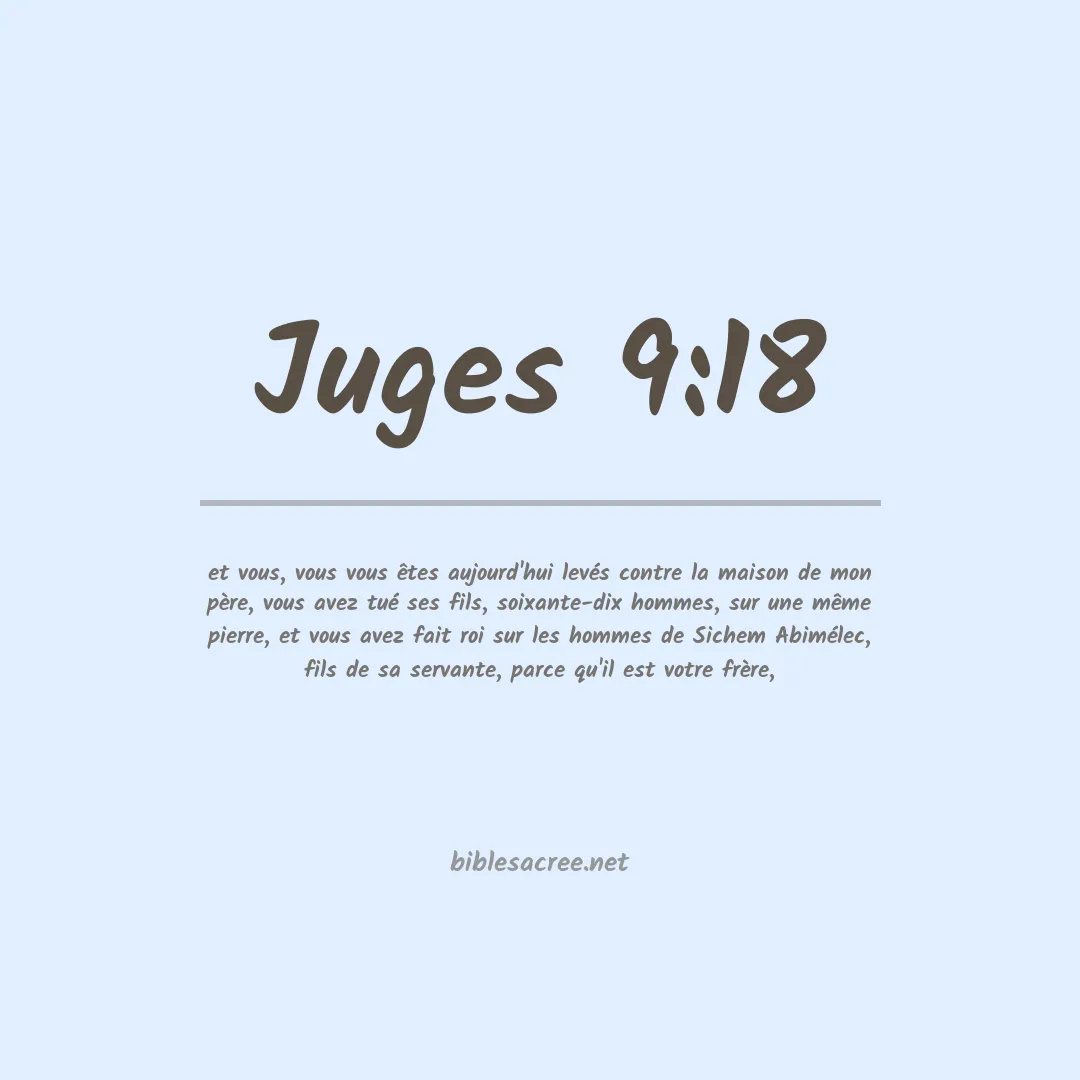 Juges - 9:18