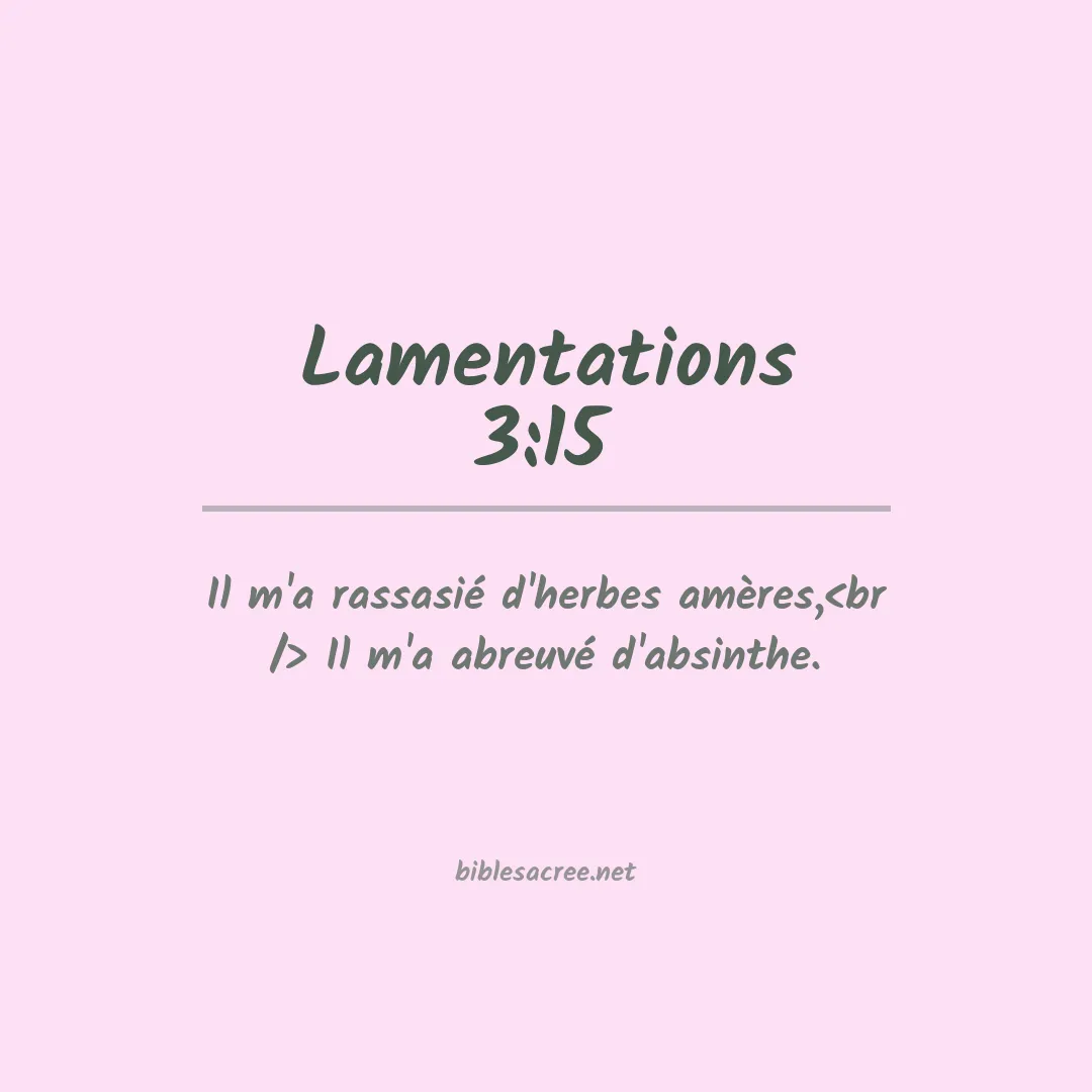 Lamentations - 3:15