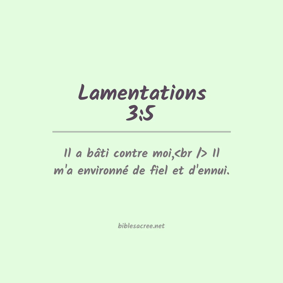 Lamentations - 3:5