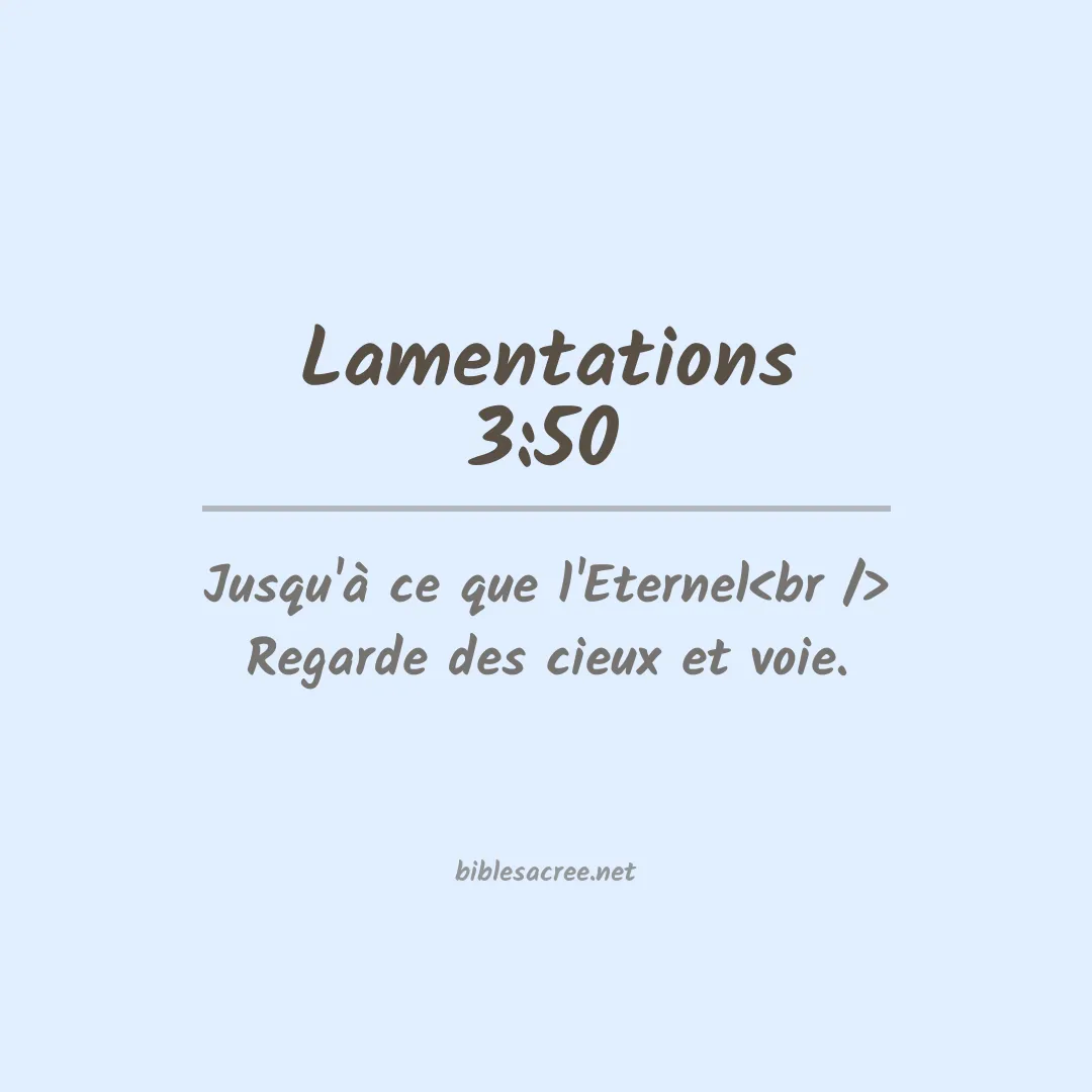 Lamentations - 3:50