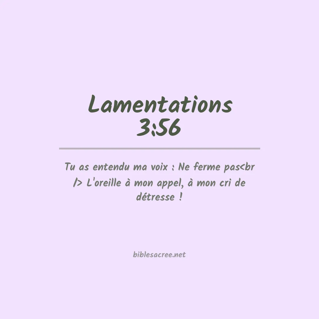 Lamentations - 3:56