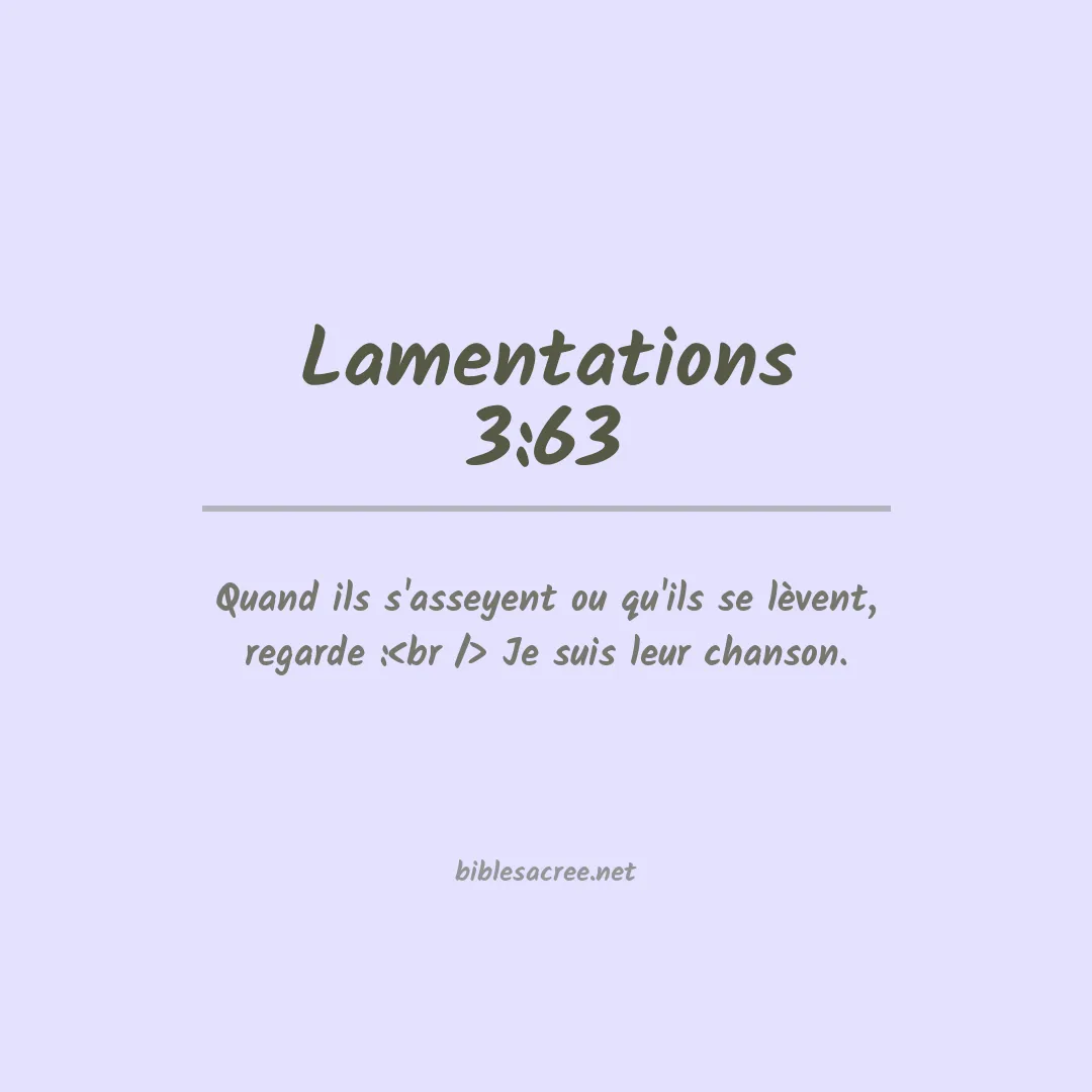 Lamentations - 3:63
