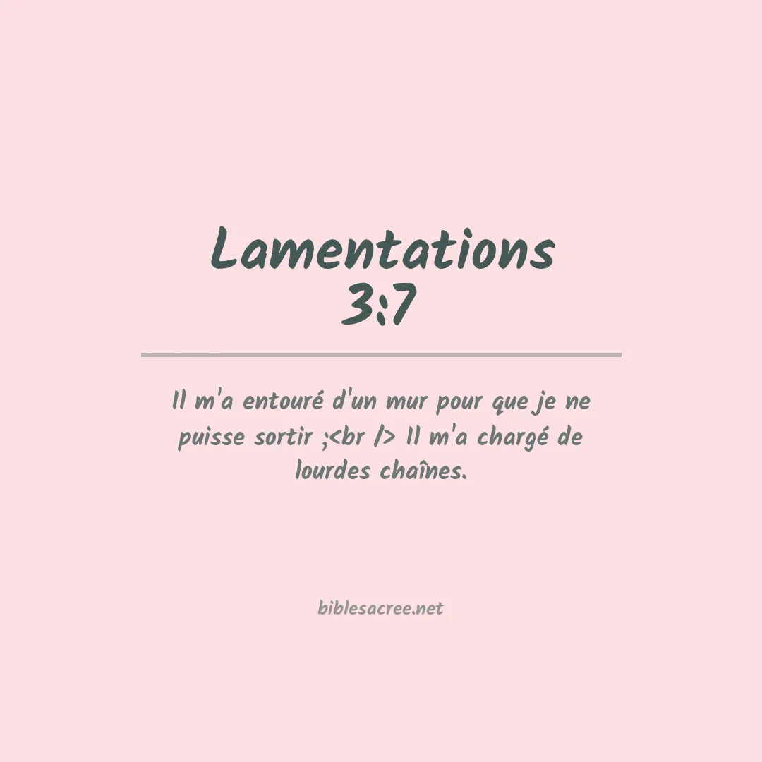 Lamentations - 3:7