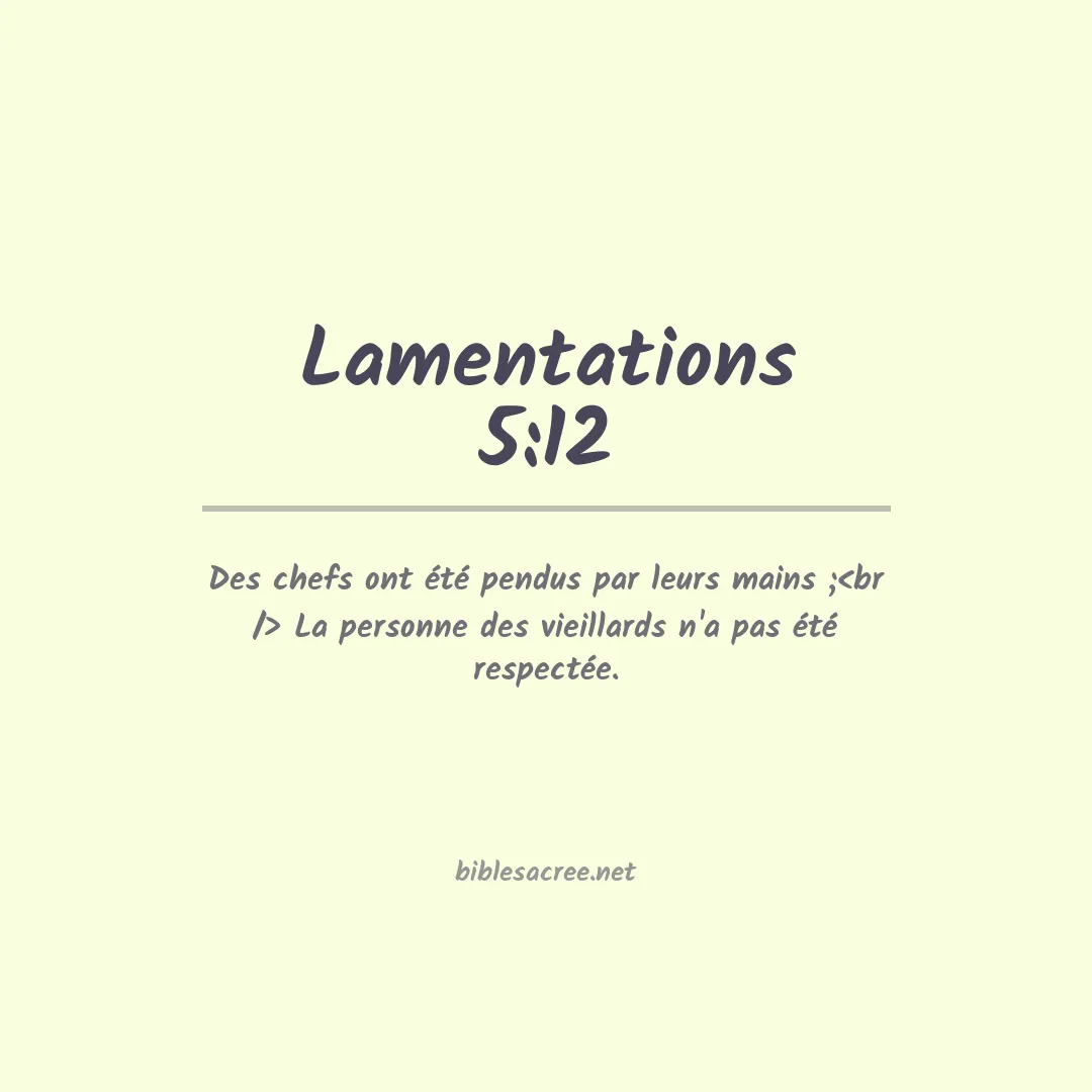Lamentations - 5:12