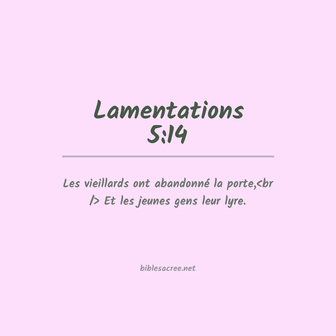 Lamentations - 5:14