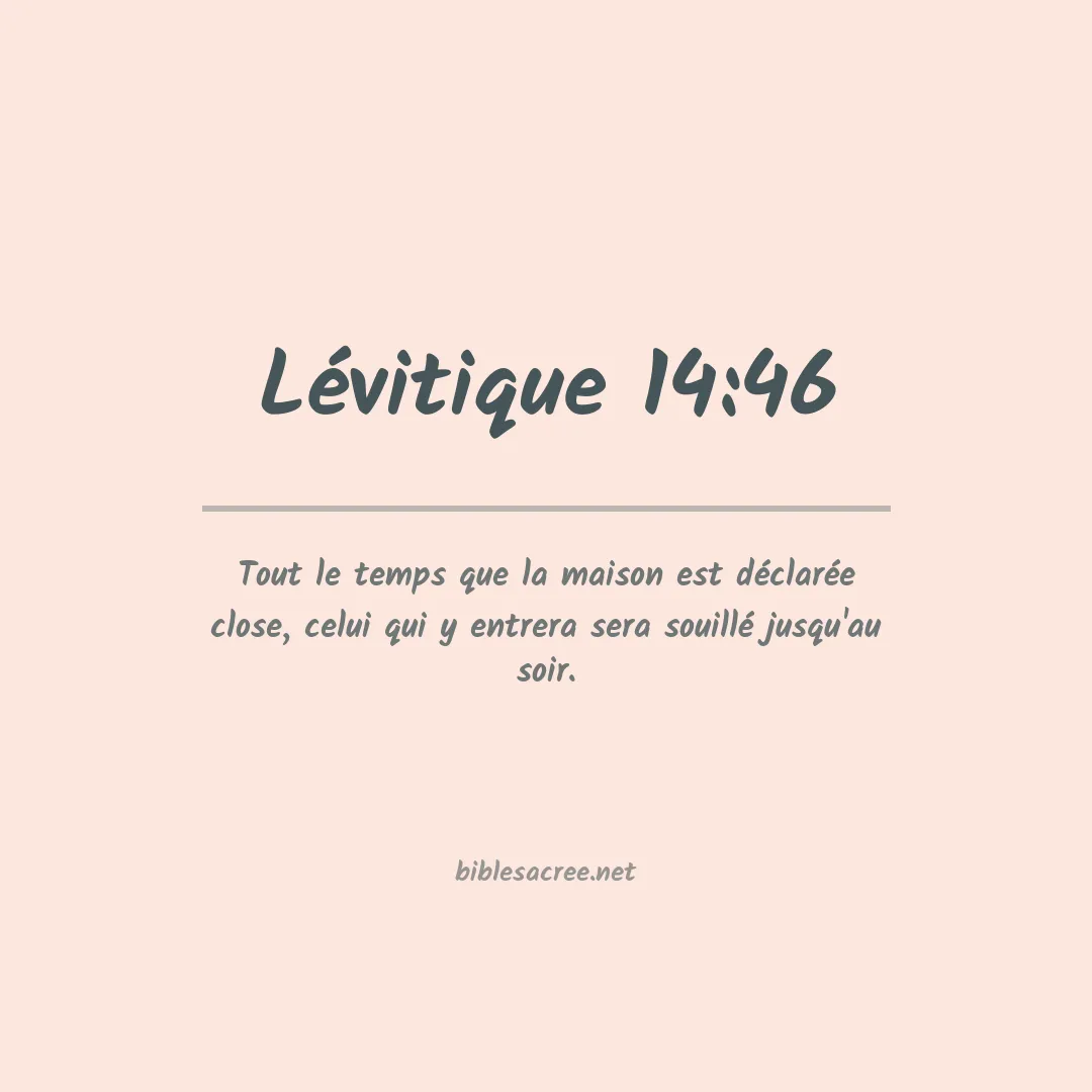 Lévitique - 14:46