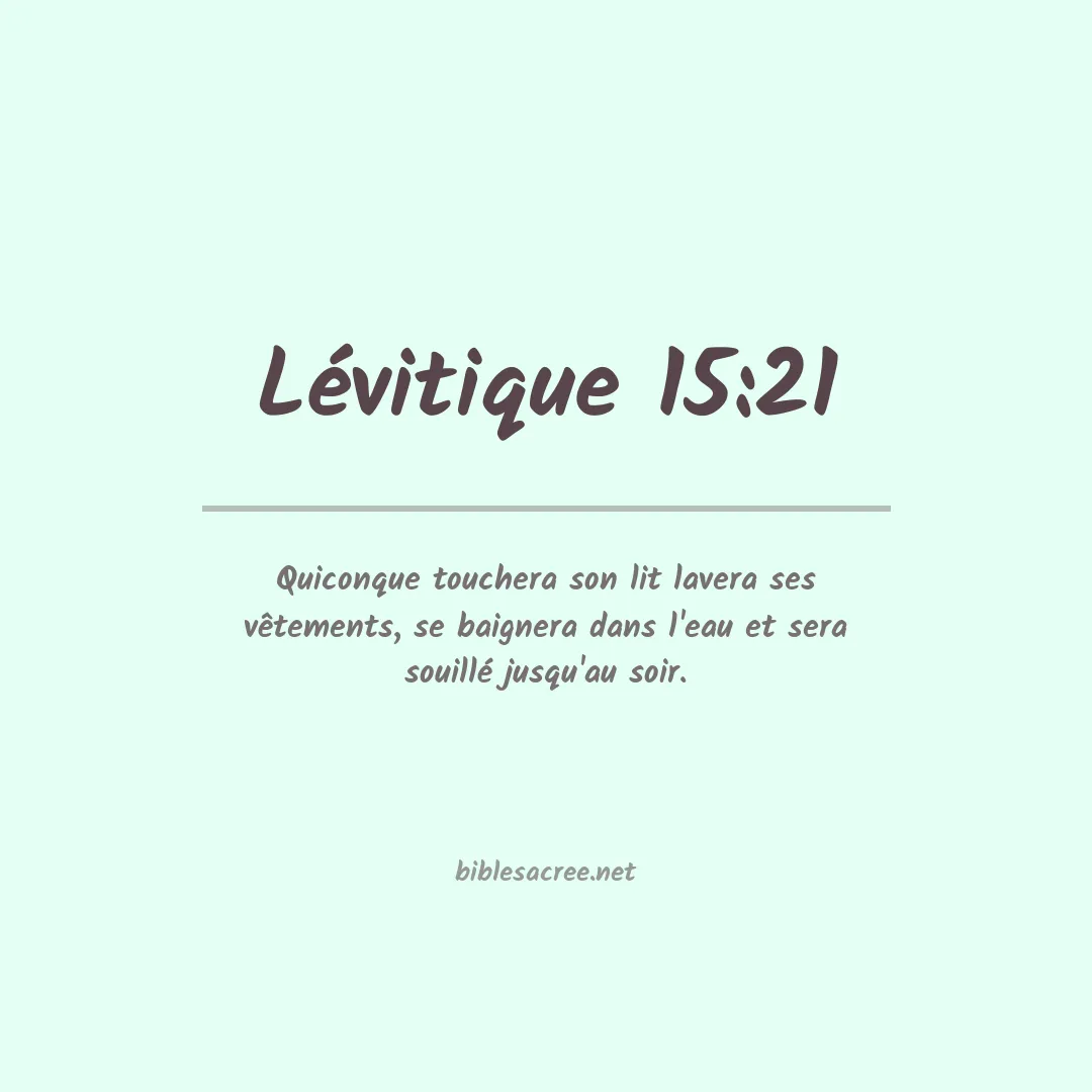 Lévitique - 15:21
