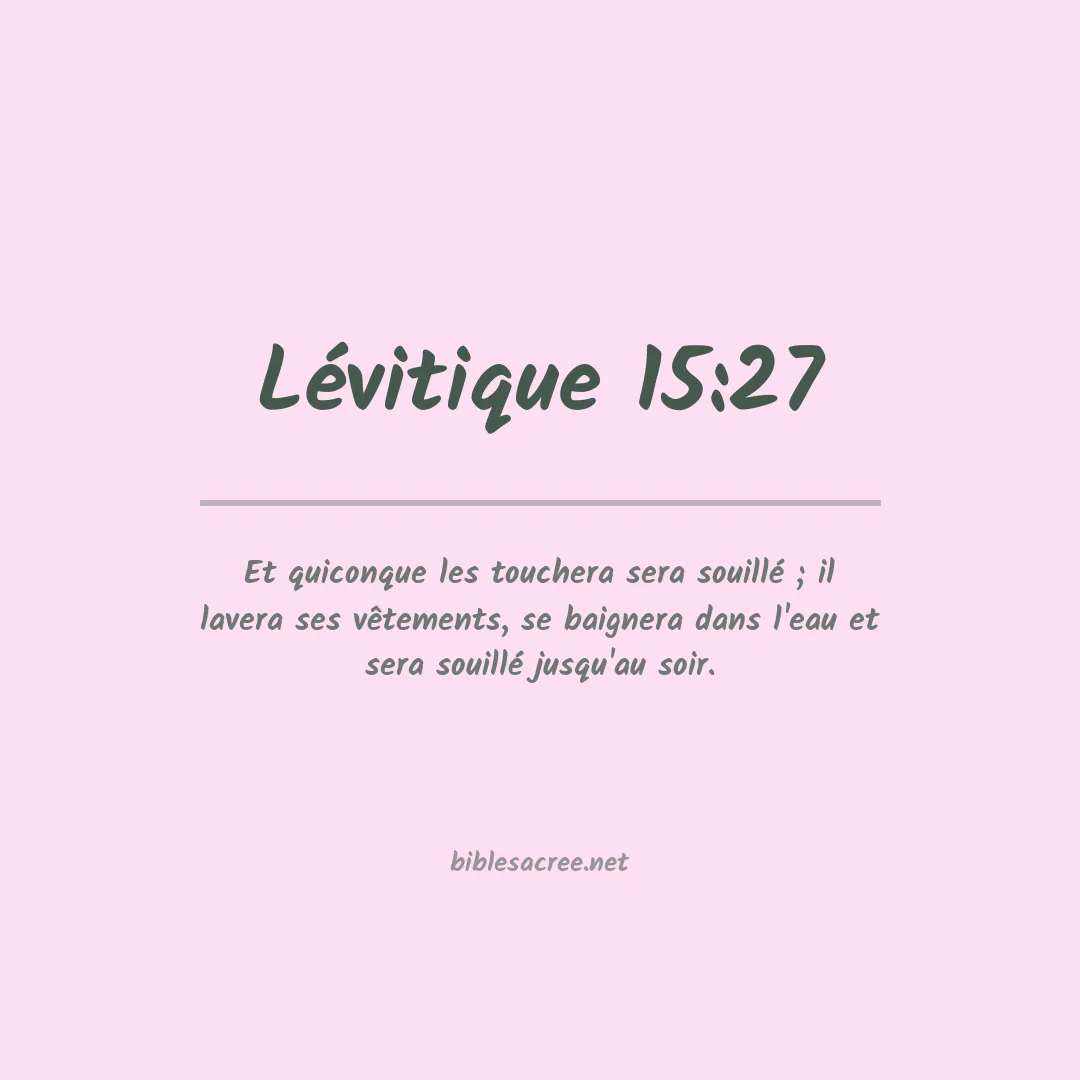 Lévitique - 15:27