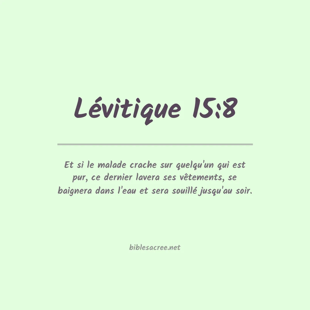Lévitique - 15:8