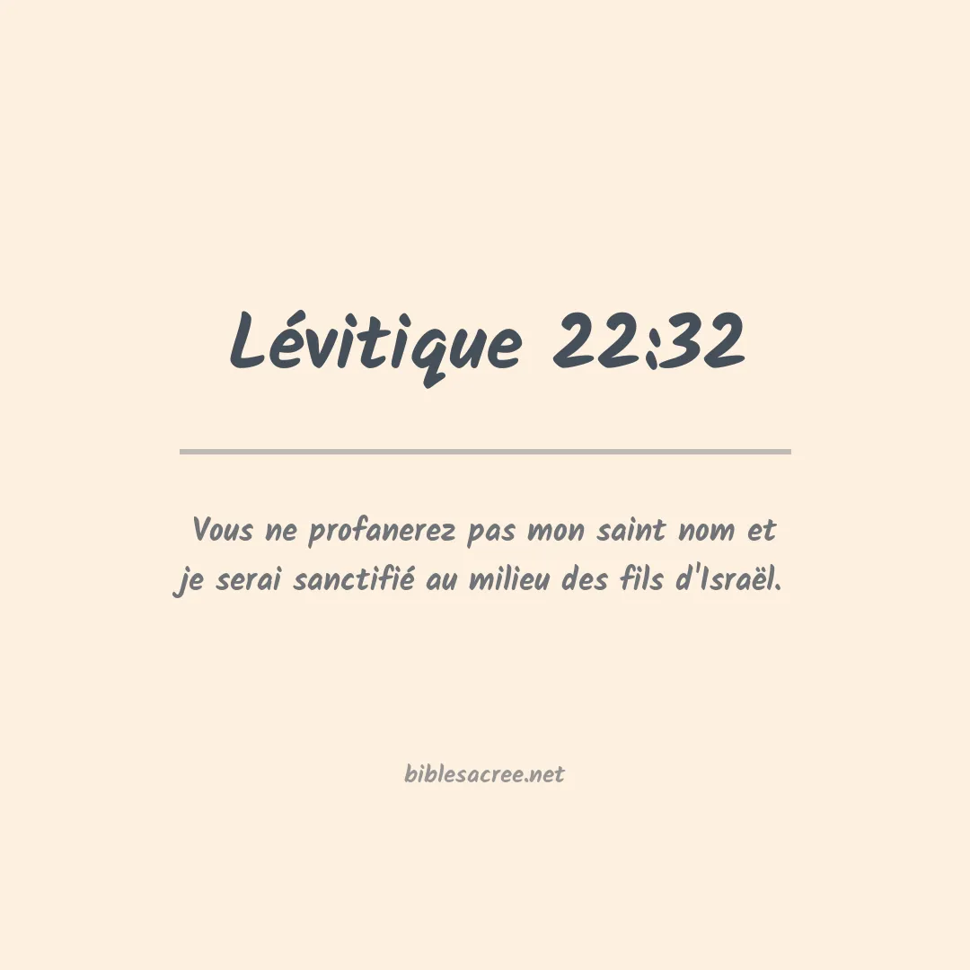 Lévitique - 22:32