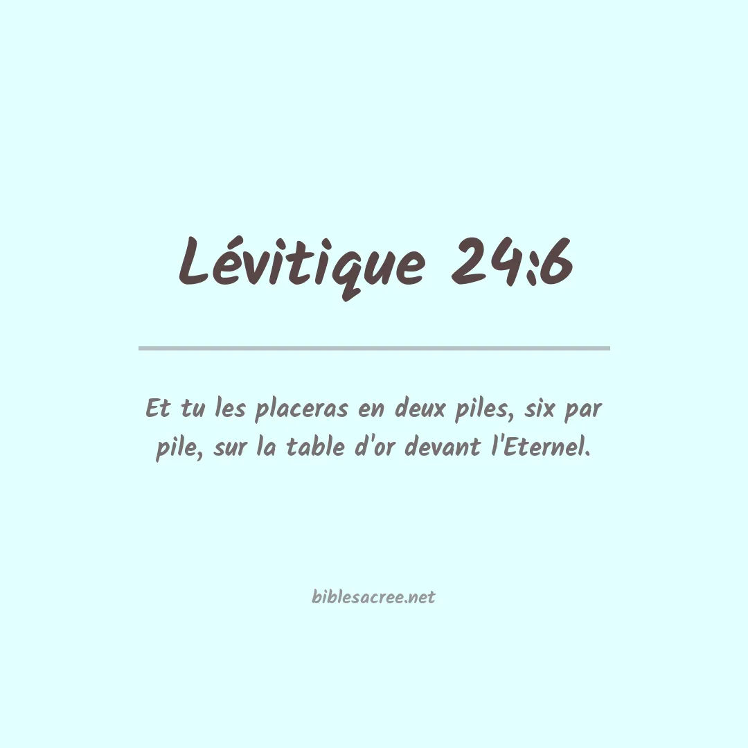 Lévitique - 24:6