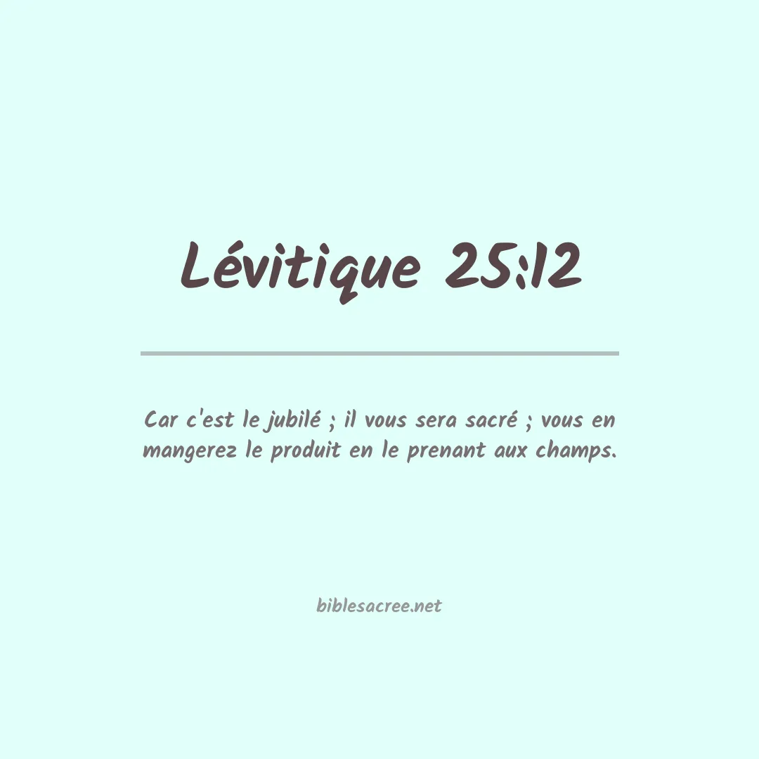 Lévitique - 25:12
