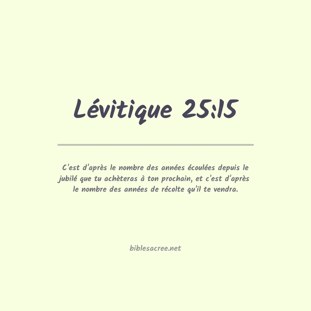 Lévitique - 25:15