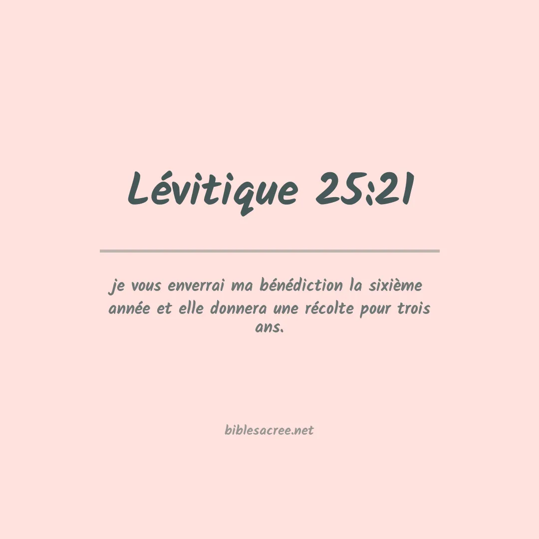 Lévitique - 25:21