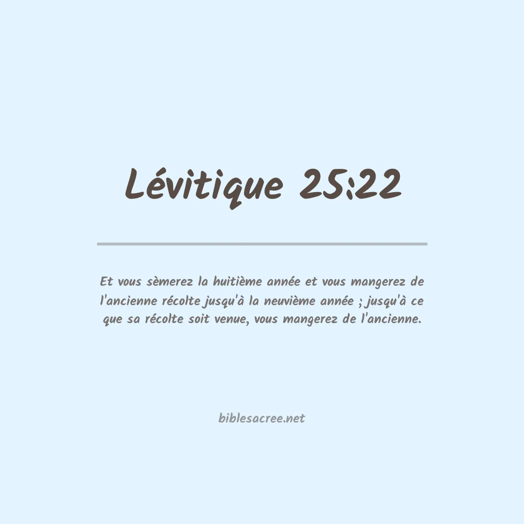 Lévitique - 25:22