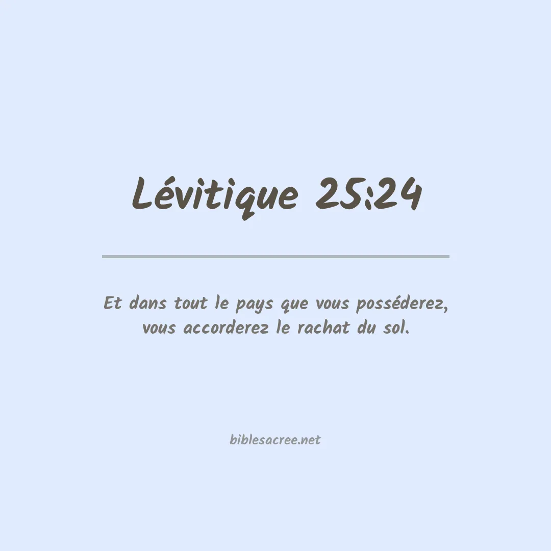 Lévitique - 25:24