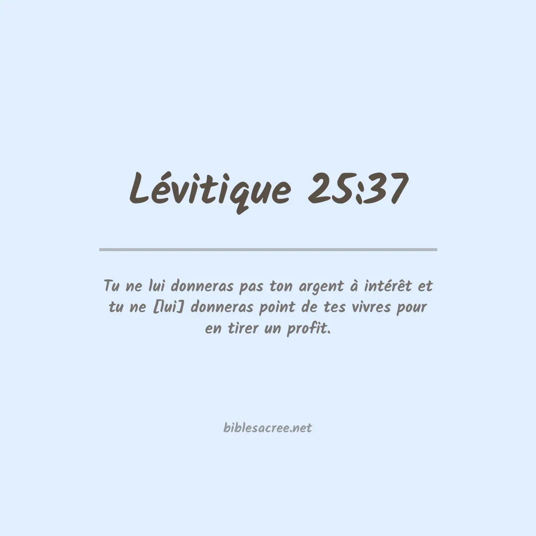 Lévitique - 25:37