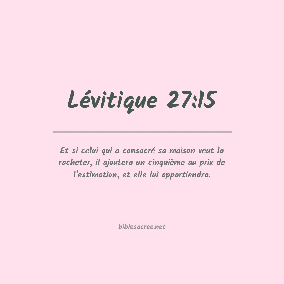 Lévitique - 27:15