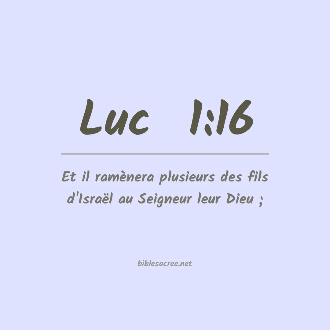 Luc  - 1:16