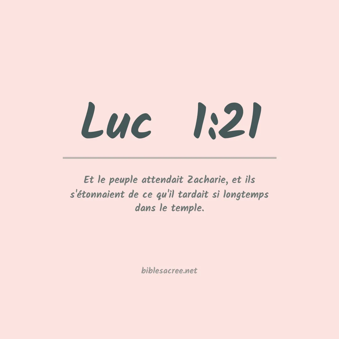 Luc  - 1:21