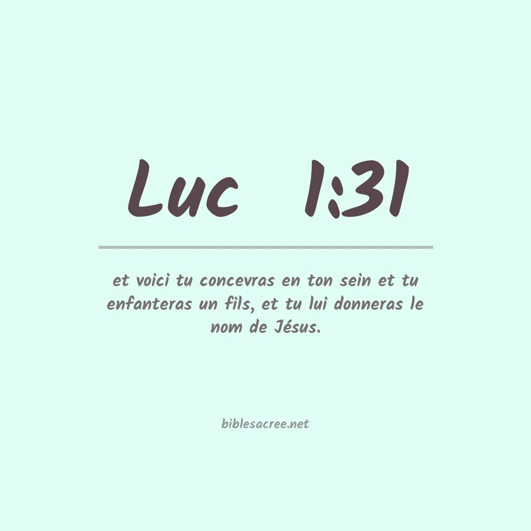 Luc  - 1:31
