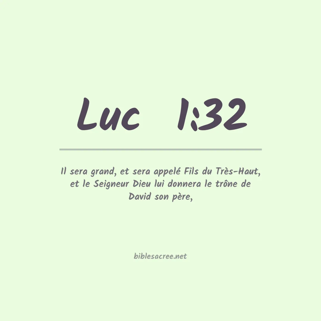 Luc  - 1:32