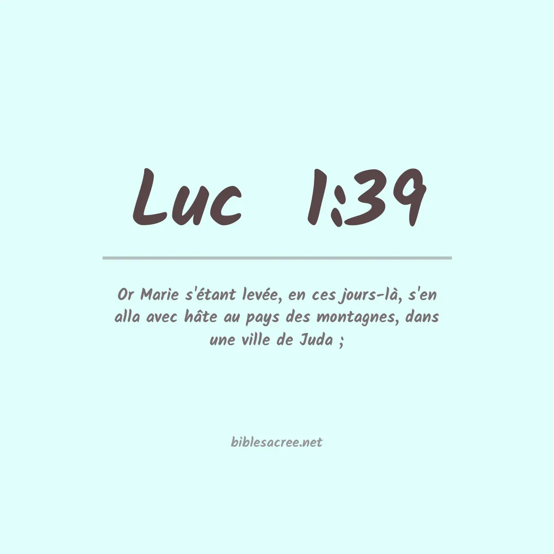 Luc  - 1:39