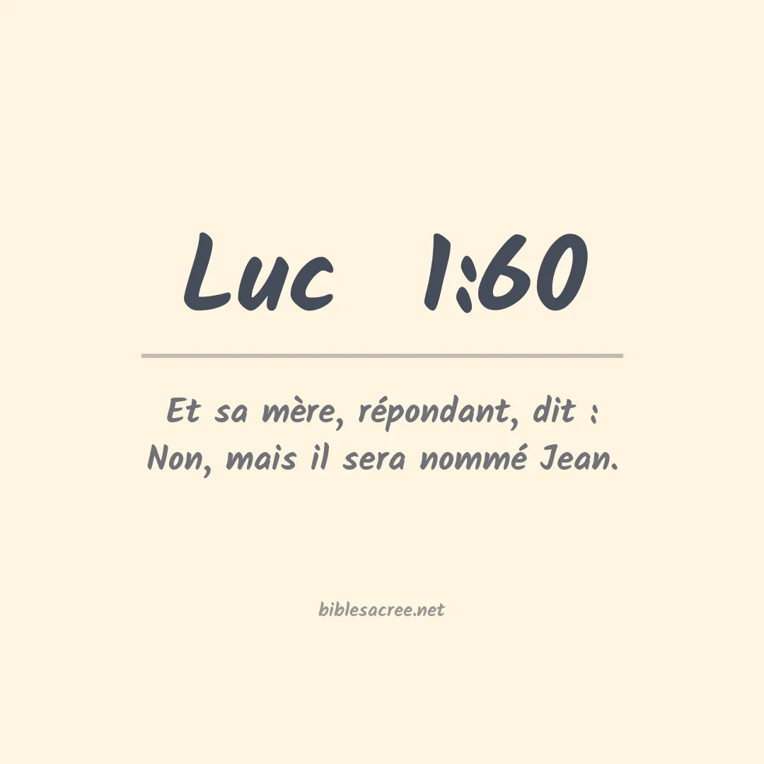 Luc  - 1:60