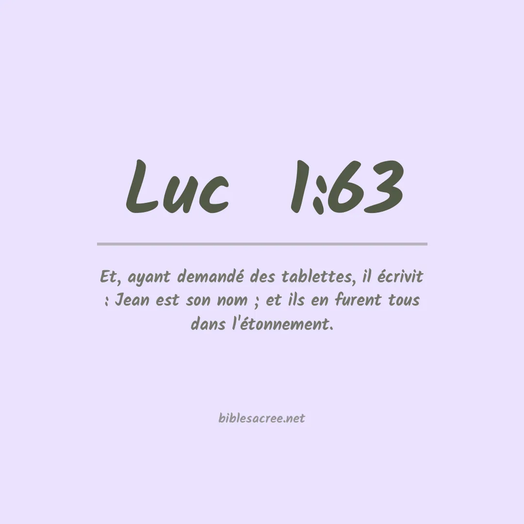 Luc  - 1:63