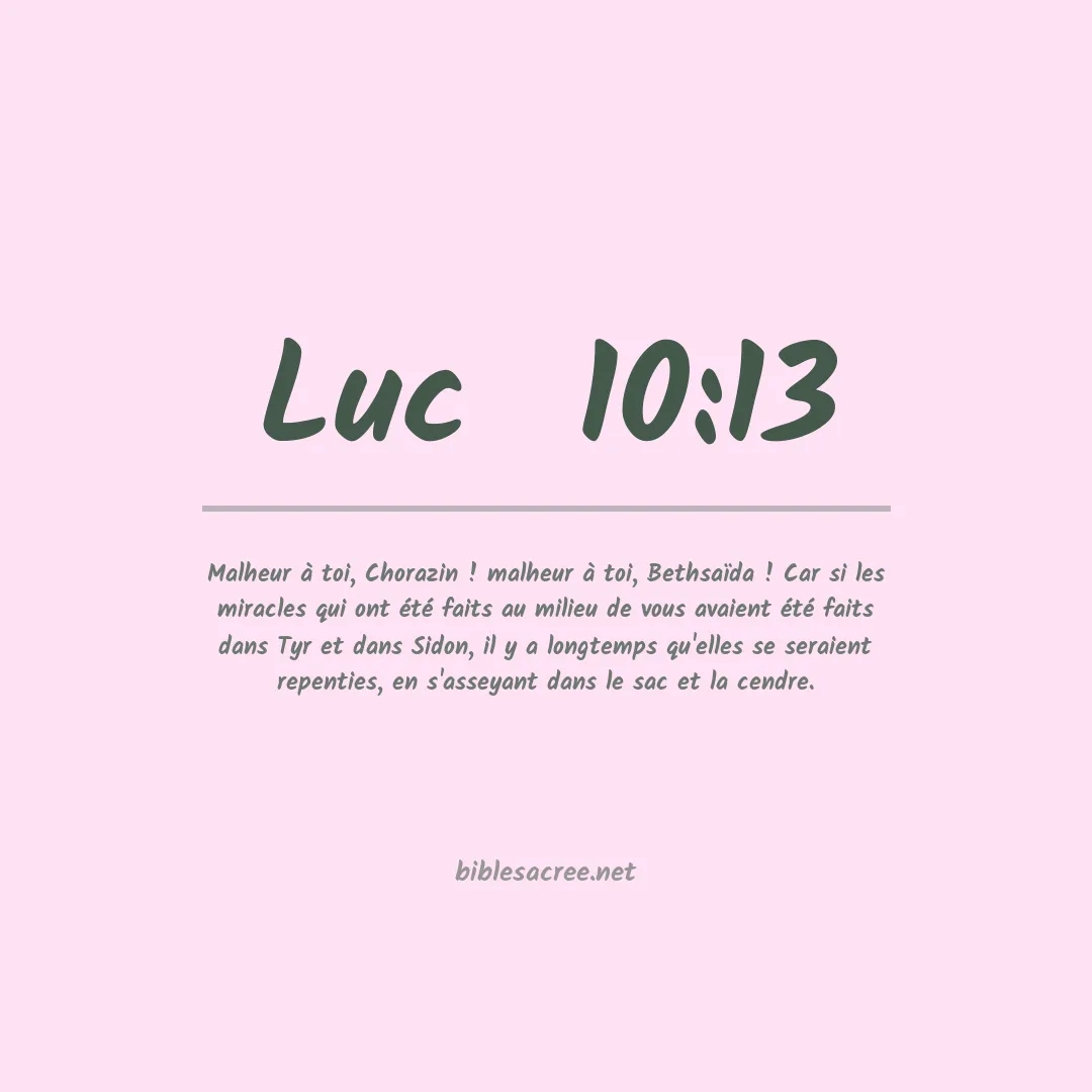 Luc  - 10:13