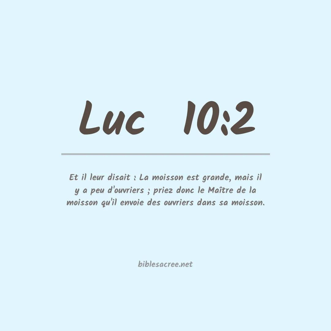 Luc  - 10:2