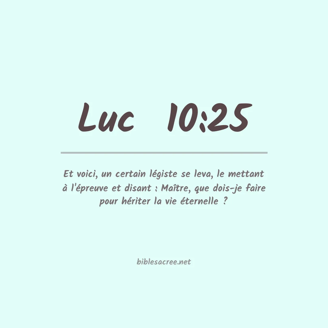 Luc  - 10:25