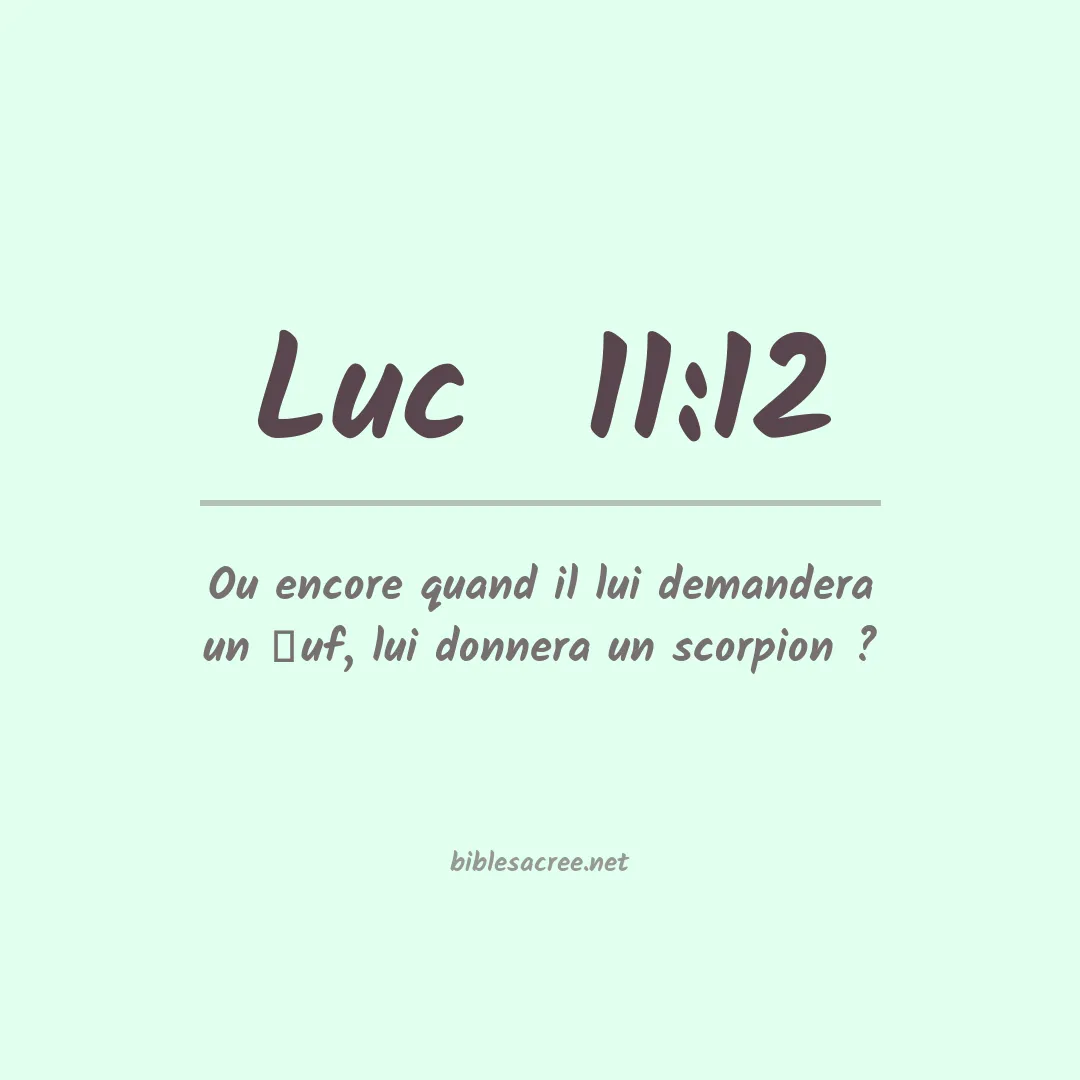 Luc  - 11:12