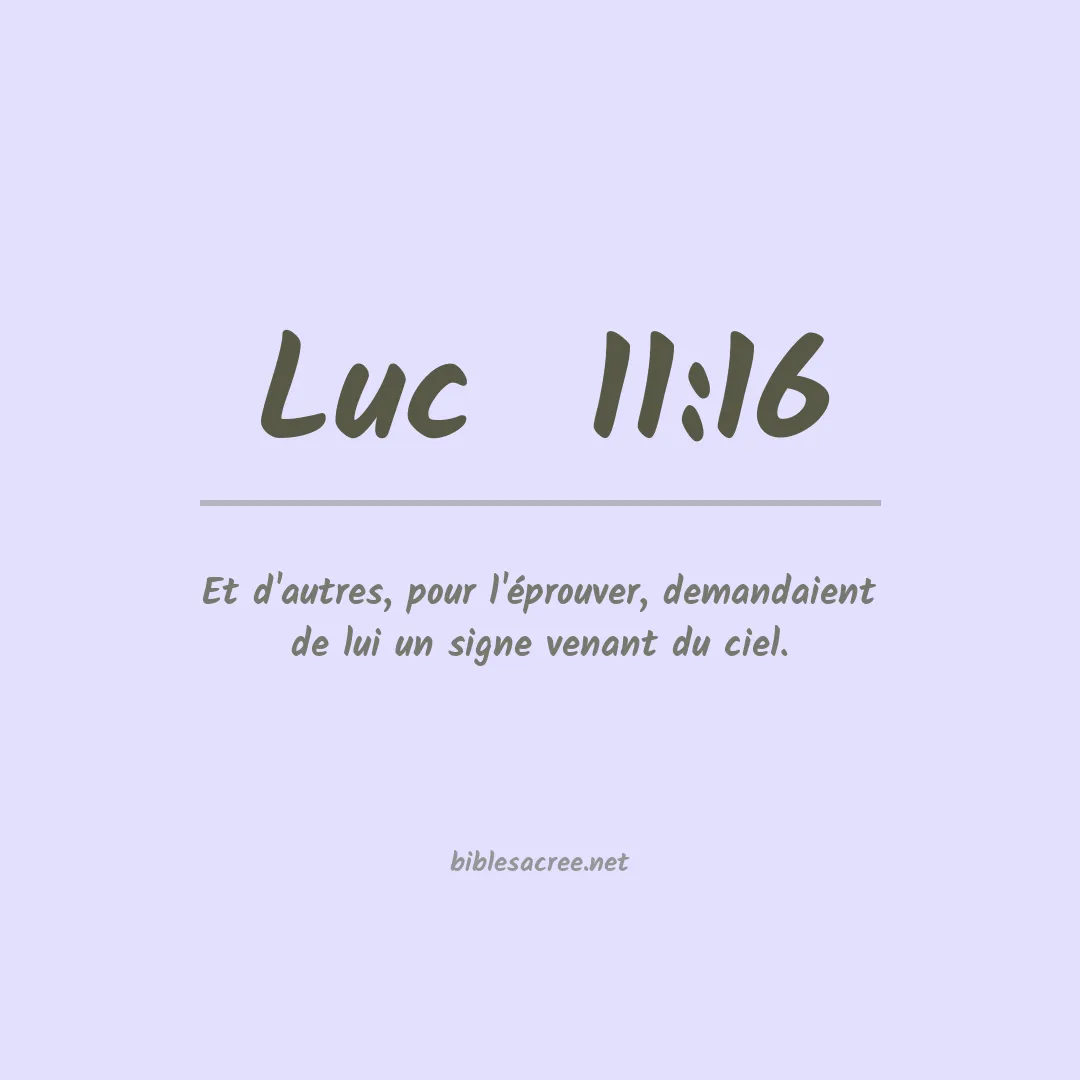 Luc  - 11:16