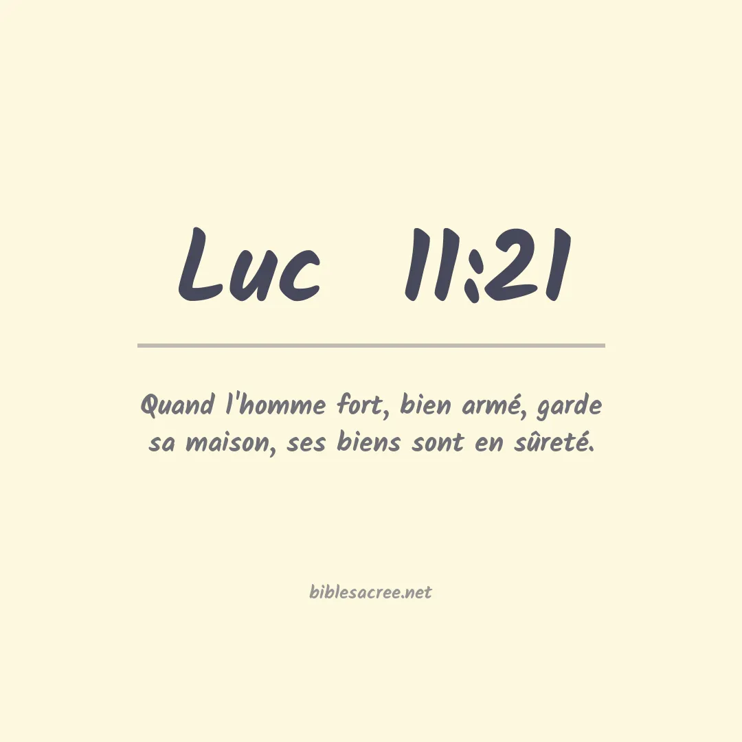 Luc  - 11:21