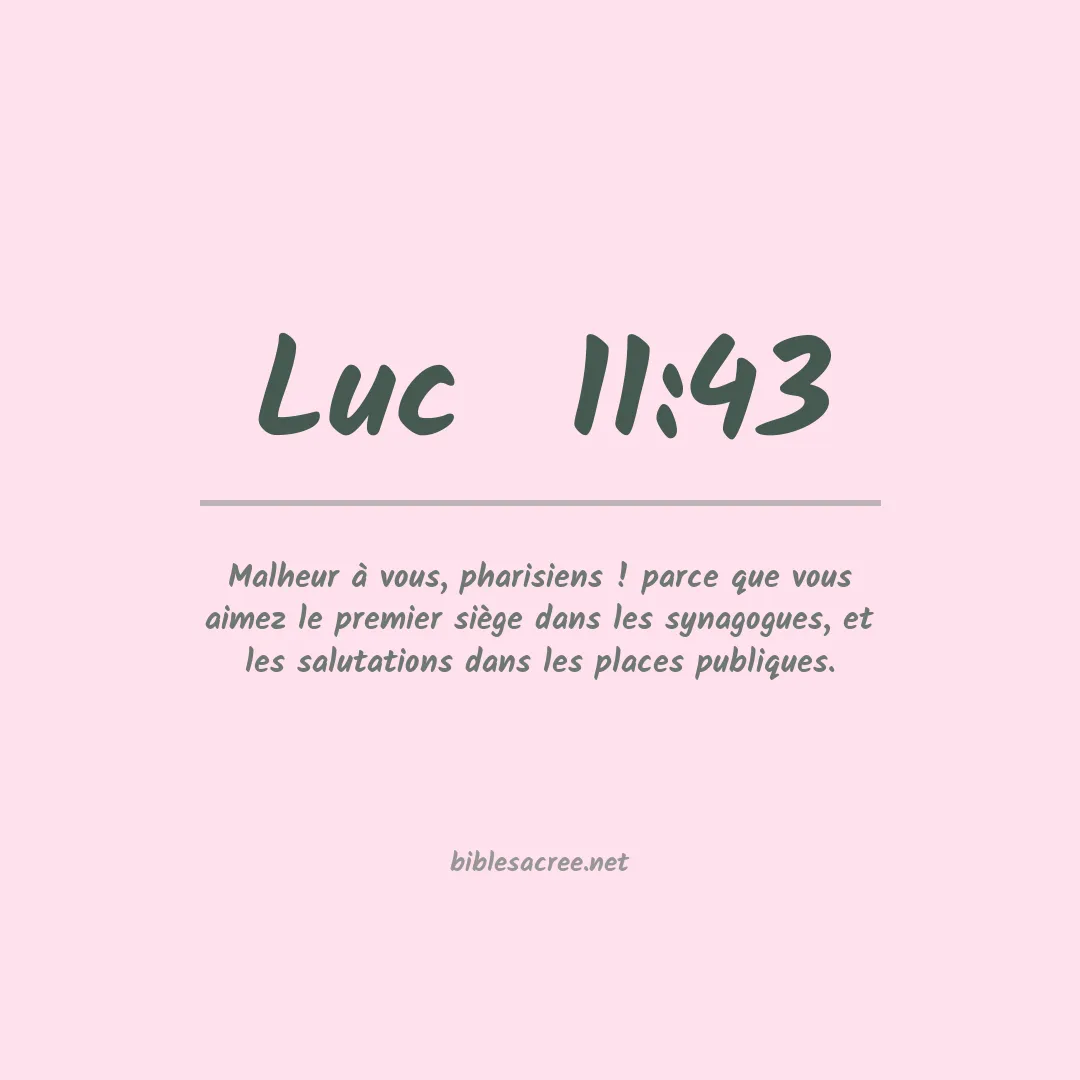 Luc  - 11:43