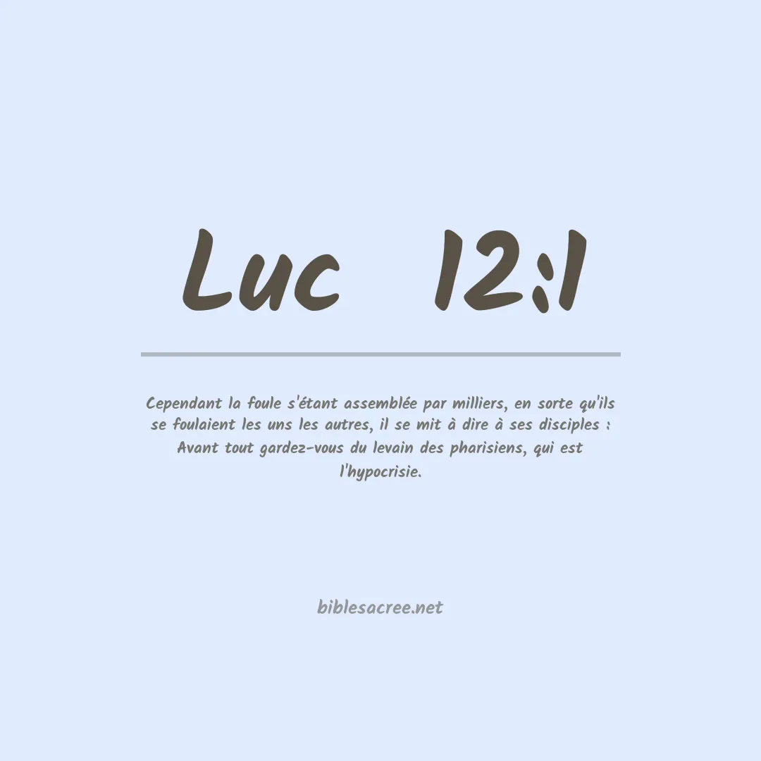 Luc  - 12:1