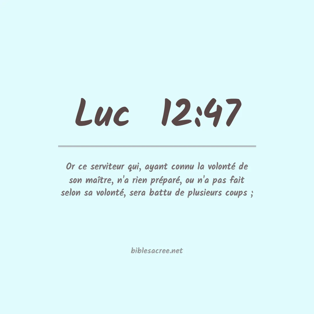 Luc  - 12:47