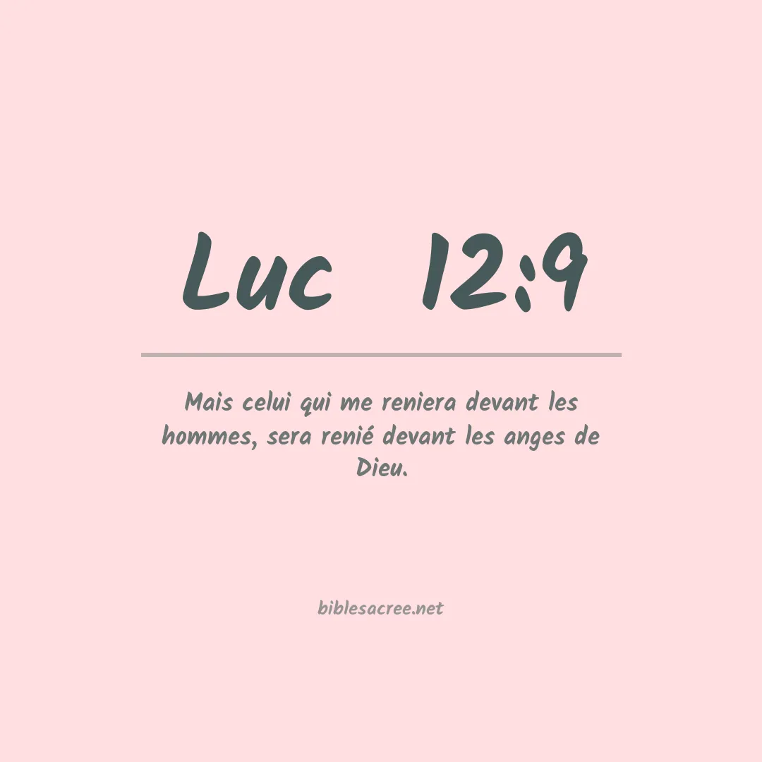 Luc  - 12:9