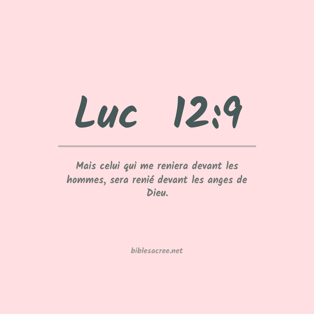 Luc - 12:9