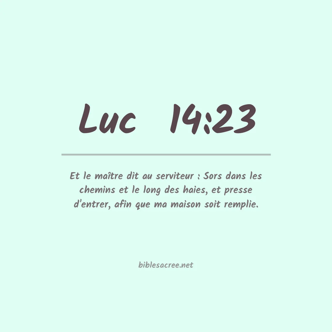 Luc  - 14:23